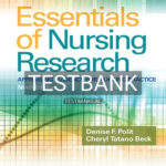 Test Bank for Essentials of Nursing Research Appraising Evidence for Nursing Practice 9th Edition by Polit