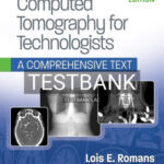 Test Bank for Computed Tomography for Technologists.A Comprehensive Text 2nd Edition by Romans
