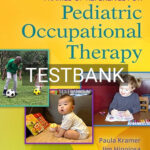 Test Bank for Frames of Reference for Pediatric Occupational Therapy 4th Edition by Kramer