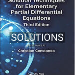 Solutions for Solution Techniques for Elementary Partial Differential Equations 3rd Edition by Constanda