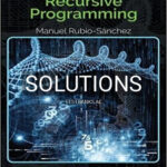 Solutions for Introduction to Recursive Programming 1st Edition by Rubio Sanchez