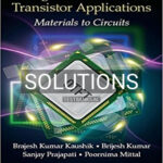 Solutions for Organic Thin Film Transistor Applications Materials to Circuits 1st Edition by Kaushik