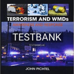 Test Bank for Terrorism and WMDs Awareness and Response 2nd Edition by Pichtel