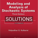 Solutions for Modeling and Analysis of Stochastic Systems 3rd Edition by Kulkarni