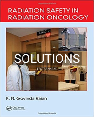 Solutions for Radiation Safety in Radiation Oncology 1st Edition by Rajan