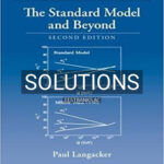 Solutions for Standard Model and Beyond 2nd Edition by Langacker