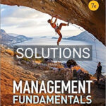 Solutions for Management Fundamentals Concepts Applications and Skill Development 7th Edition by Lussier