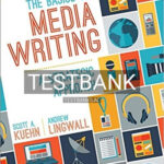Test Bank for Basics of Media Writing A Strategic Approach 2nd Edition by Kuehn