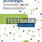 Test Bank for Strategic Corporate Social Responsibility Sustainable Value Creation 4th Edition by Chandler