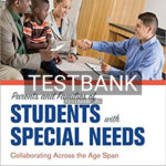 Test Bank for Parents and Families of Students With Special Needs Collaborating Across the Age Span 1st Edition by McGinley