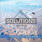 Solutions for U S Foreign Policy The Paradox of World Power 5th Edition by Hook