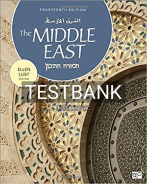 Test Bank for Middle East 14th Edition by Lust