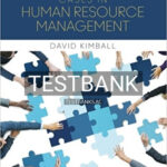 Test Bank for Cases in Human Resource Management 1st Edition by Kimball