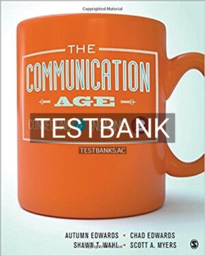 Test Bank for Communication Age Connecting and Engaging 2nd Edition by Edwards
