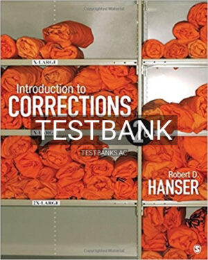Test Bank for Introduction to Corrections 2nd Edition by Hanser