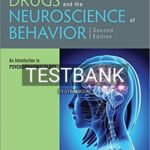 Test Bank for Drugs and the Neuroscience of Behavior An Introduction to Psychopharmacology 2nd Edition by Prus