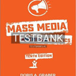 Test Bank for Mass Media and American Politics 10th Edition by Graber