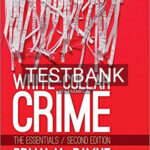 Test Bank for White Collar Crime The Essentials 2nd Edition by Payne