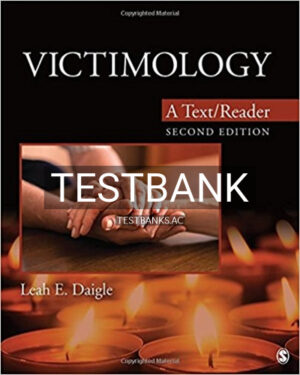 Test Bank for Victimology A Text Reader 2nd Edition by Daigle