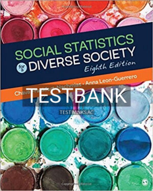 Test Bank for Social Statistics for a Diverse Society 8th Edition by Frankfort Nachmias