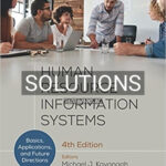 Solutions for Human Resource Information Systems Basics Applications and Future Directions 4th Edition by Kavanagh