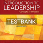 Test Bank for Introduction to Leadership Concepts and Practice 4th Edition by Northouse