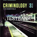 Test Bank for Criminology The Essentials 3rd Edition by Walsh