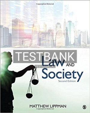 Test Bank for Law and Society 2nd Edition by Lippman