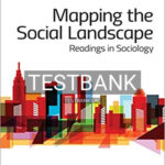 Test Bank for Mapping the Social Landscape Readings in Sociology 8th Edition by Ferguson
