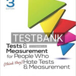 Test Bank for Tests and Measurement for People Who (Think They) Hate Tests and Measurement 3rd Edition by Salkind