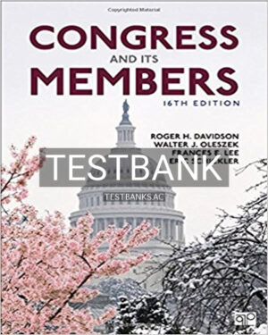 Test Bank for Congress and Its Members 16th Edition by Davidson