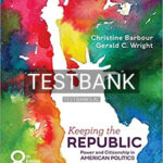 Test Bank for Keeping the Republic Power and Citizenship in American Politics 8th Edition by Barbour