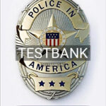 Test Bank for Police in America 1st Edition by Brandl