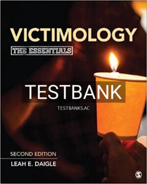 Test Bank for Victimology The Essentials 2nd Edition by Daigle