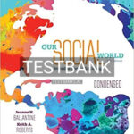 Test Bank for Our Social World Condensed An Introduction to Sociology 5th Edition by Ballantine