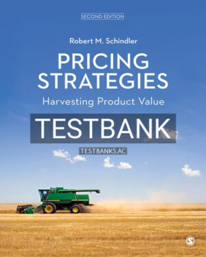 Test Bank for Pricing Strategies 2nd Edition by Schindler