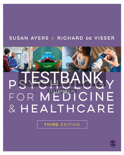 9781526496829-TEST-BANK Test Bank for Psychology for Medicine and Healthcare 3rd Edition by Ayers