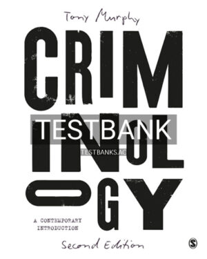 Test Bank for Criminology 2nd Edition by Murphy
