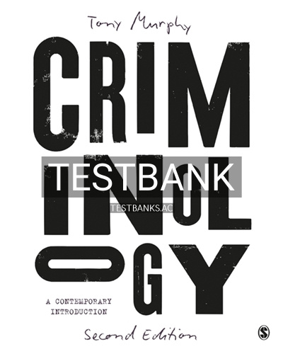 9781529600308-TEST-BANK Test Bank for Criminology 2nd Edition by Murphy