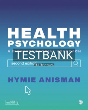 Test Bank for Health Psychology 2nd Edition by Anisman