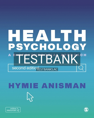 9781529731637-TEST-BANK Test Bank for Health Psychology 2nd Edition by Anisman