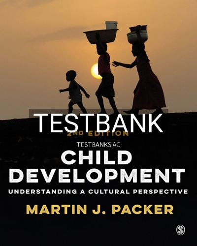 9781529731965-TEST-BANK Test Bank for Child Development 2nd Edition by Packer