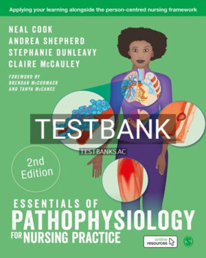 Test Bank for Essentials of Pathophysiology for Nursing Practice 2nd Edition by Cook