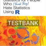 Test Bank for Statistics for People Who Think They Hate Statistics Using R 1st Edition by Salkind