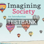 Test Bank for Imagining Society An Introduction to Sociology 1st Edition by Corrigall-Brown