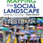 Test Bank for Mapping the Social Landscape 9th Edition by Ferguson