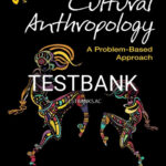Test Bank for Cultural Anthropology 8th Edition by Robbins