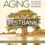 Test Bank for Aging 10th Edition by Moody