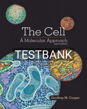 Test Bank for Cell Molecular Approach 8th Edition by Cooper