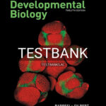 Test Bank for Developmental Biology 12th Edition by Barresi